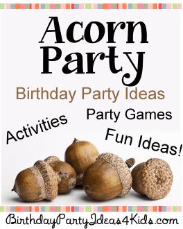 acorn party ideas