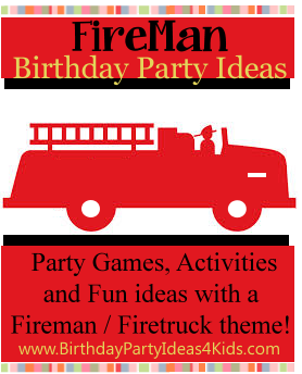 Fireman Birthday Party Ideas