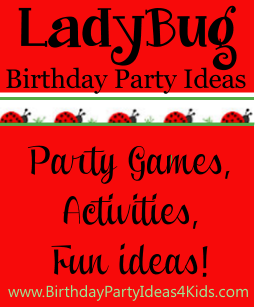 Ladybug Birthday Party Ideas