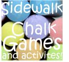 Sidewalk Chalk Games and Activities