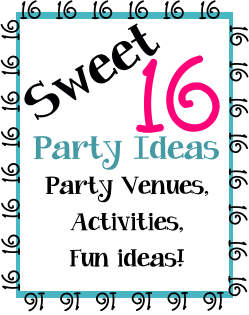 Sweet 16 Ideas and venues for a party