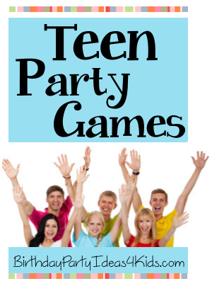 Fun Teen Party Games for teenage parties
