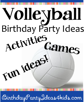 Volleyball birthday party ideas 