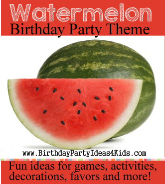 Watermelon Birthday Party Ideas