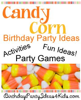 candy corn birthday party theme ideas