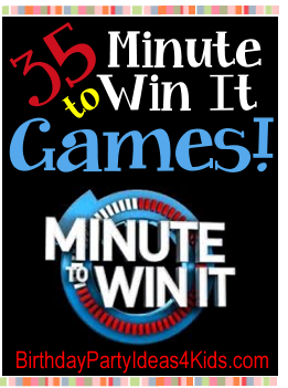 minute to win it games for kids, tween and teen parties ages 6, 7, 8, 9, 10, 11, 12, 13, 14, 15, 16, 17, , 18 years old